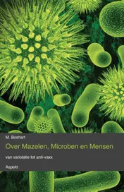 Omslag van Over mazelen, Microben en Mensen