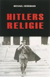 Omslag van Hitlers Religie