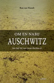 Omslag van Om en nabij Auschwitz