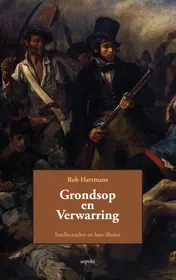 Omslag van Grondsop en verwarring. Intellectuelen en hun illusies