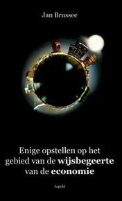 Omslag van Enige opstellen op het gebied van de wijsbegeerte van de economie