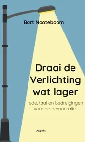 Omslag van Draai de Verlichting wat lager