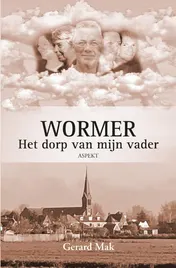 Omslag van Wormer: Het dorp van mijn vader
