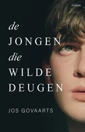 Omslag van De jongen die wilde deugen