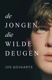 Omslag van De jongen die wilde deugen