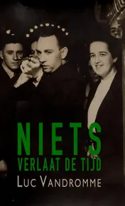 Omslag van Niets verlaat de tijd