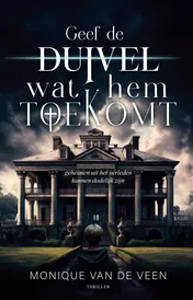 Omslag van Geef de duivel wat hem toekomt