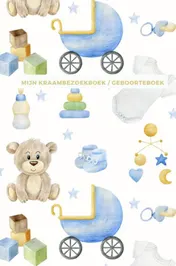 Omslag van Mijn Kraambezoekboek / Geboorteboek | Geschikt als Kraamcadeau meisje en Kraamcadeau jongen