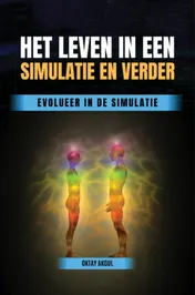 Omslag van Het leven in een Simulatie en verder