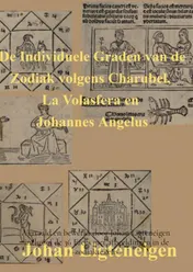 Omslag van De Individuele Graden van de Zodiak volgens Charubel, La Volasfera en Johannes Angelus