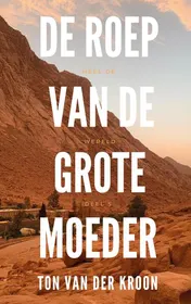 Omslag van De Roep van de Grote Moeder