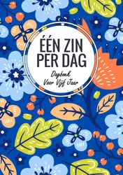 Omslag van Boek Cadeau - Dankbaarheids Dagboek / Dankbaarheidsdagboek - "Eén Zin Per Dag"