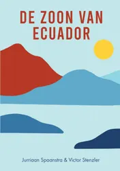 Omslag van De Zoon van Ecuador