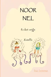 Omslag van Noor, Nel en het norfje Liselle