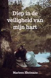Omslag van Diep in de veiligheid van mijn hart