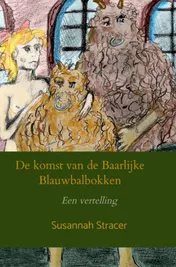 Omslag van De komst van de Baarlijke Blauwbalbokken