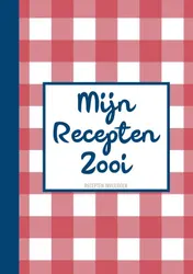 Omslag van Verjaardagscadeau - Recepten Invulboek - Receptenboek - "Mijn Recepten Zooi"