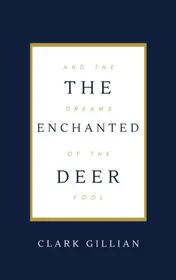 Omslag van The Enchanted Deer and the Dreams of the Fool