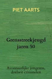 Omslag van Grensstreekjeugd jaren 50