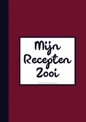 Omslag van Grappig Cadeau voor Mannen, Vriend, Vrouwen, Vriendin - Recepten Invulboek / Receptenboek - "Mijn Recepten Zooi"