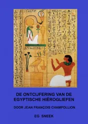Omslag van De ontcijfering van de Egyptische Hiërogliefen