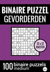 Omslag van Binaire Puzzel Medium voor Gevorderden - Puzzelboek met 100 Binairo's - NR.6