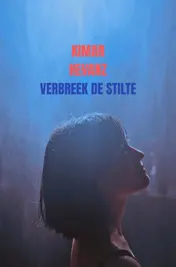 Omslag van Verbreek de stilte