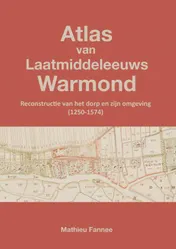 Omslag van Atlas van Laatmiddeleeuws Warmond