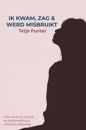 Omslag van Ik kwam, zag en werd misbruikt
