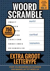 Omslag van Puzzelwoordenboek & Meer Vol. 17 - Woord Scramble voor Volwassenen en Ouderen - Extra Groot Lettertype