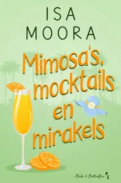 Omslag van Mimosa's, mocktails en mirakels