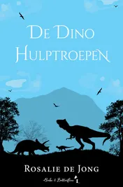 Omslag van De dino hulptroepen