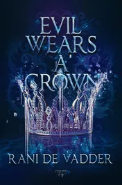 Omslag van Evil Wears a Crown