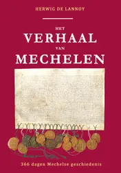 Omslag van Het verhaal van Mechelen