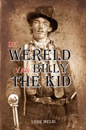 Omslag van De wereld van Billy The Kid