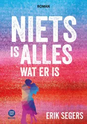 Omslag van Niets is alles wat er is