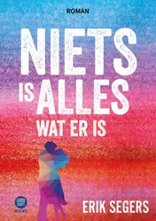 Omslag van Niets is alles wat er is
