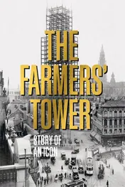 Omslag van The Farmers' Tower – Story of an Icon