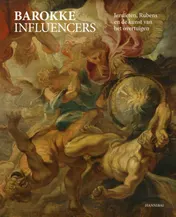 Omslag van Barokke Influencers – Jezuïten, Rubens en de kunst van het overtuigen