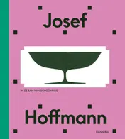 Omslag van Josef Hoffmann – Beyond beauty and modernity
