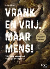 Omslag van Vrank en vrij, maar mens!