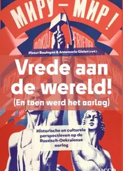 Omslag van Vrede aan de wereld! (En toen werd het oorlog)