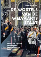 Omslag van De wortels van de welvaartsstaat