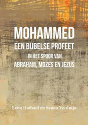 Omslag van Mohammed een Bijbelse profeet