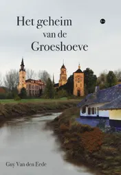 Omslag van Het geheim van de Groeshoeve