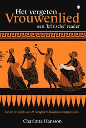 Omslag van Het vergeten Vrouwenlied: een 'kritische' reader