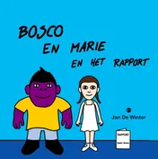 Omslag van Bosco en Marie en het rapport