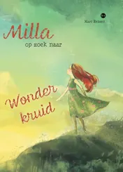 Omslag van Milla op zoek naar wonderkruid