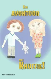 Omslag van Een avontuur met Knuffie!