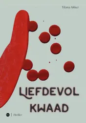 Omslag van Liefdevol kwaad